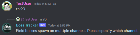 A user makes a bad call and the bot responds by asking them to specify a channel.